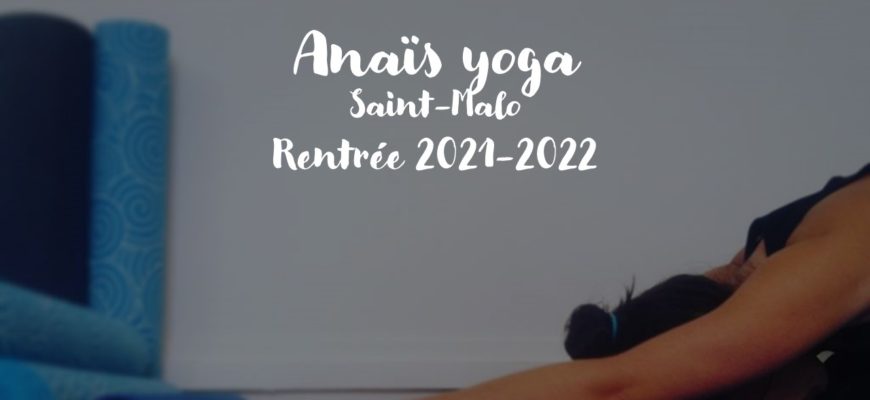 rentrée 2021 2022 yoga